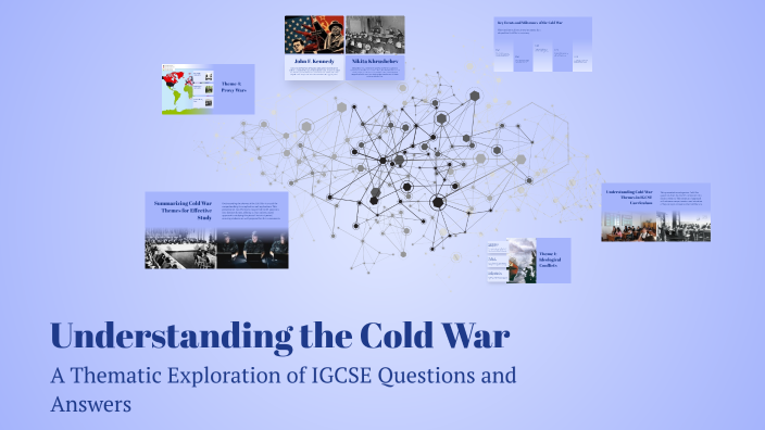 Understanding the Cold War by rose -anne easterbrook on Prezi
