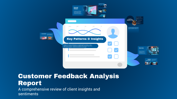 Customer Feedback Analysis Report by Orientallabs Labkafe on Prezi
