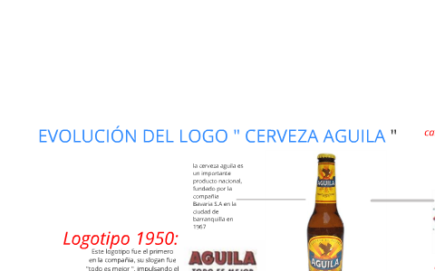 Evolución en la etiqueta cerveza aguila by paula ortiz