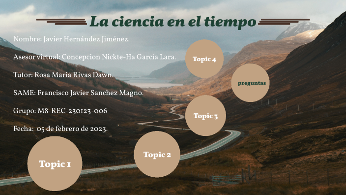 AI3. La ciencia en el tiempo by Javier Hernandez on Prezi