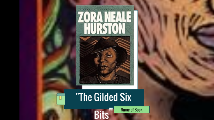 The Gilded Six Bits By Zora Neale Hurston Audiobook "The Gilded Six Bits”, by Zora Neale Hurston using femism and new