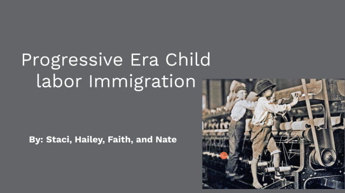 Progressive Era Child labor Immigration by staci 4866 on Prezi