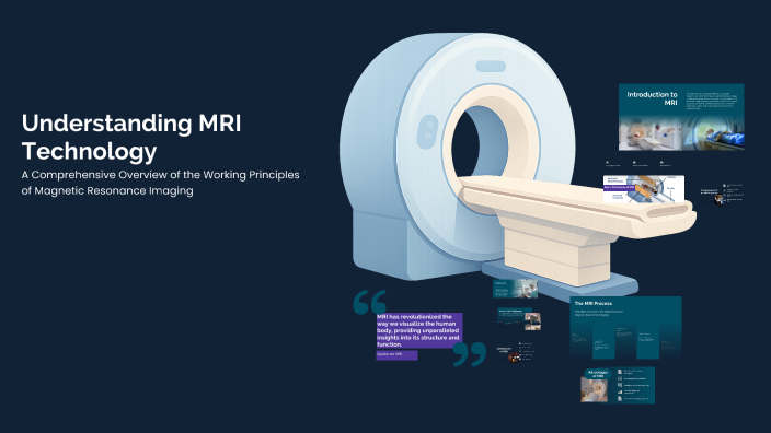 Understanding MRI Technology by ZeuXrr on Prezi
