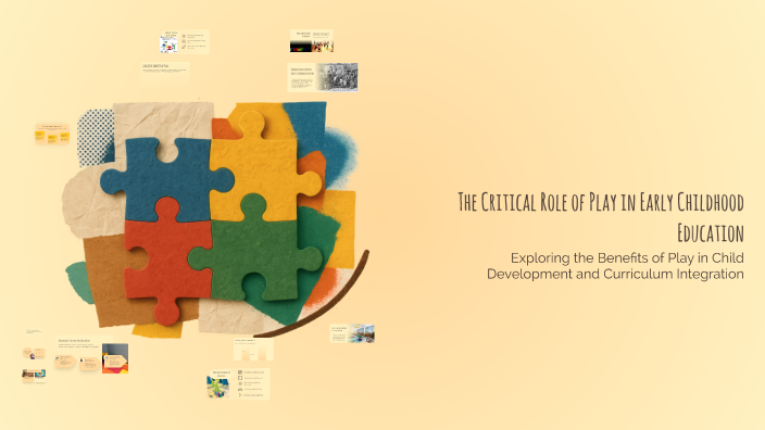 The Critical Role of Play in Early Childhood Education by McKenizie ...