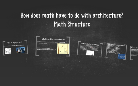 How does math have to do with architecture? by Emily Hernandez on Prezi