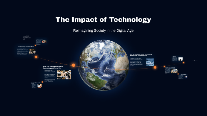 The Impact of Technology by Alejandro Gonzales on Prezi