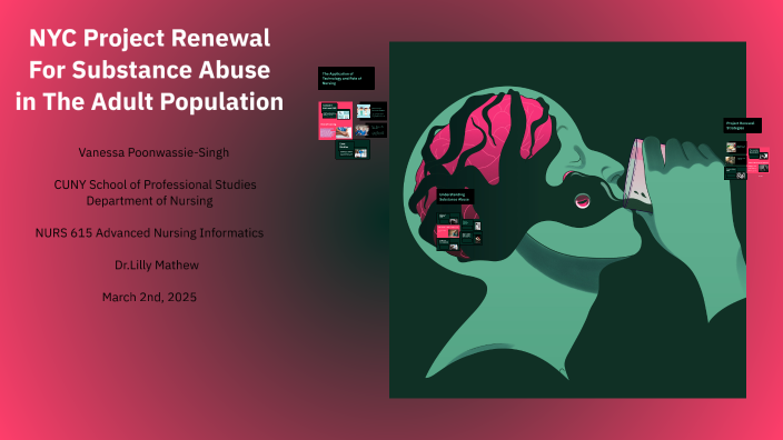 NYC Project Renewal For Substance Abuse by Vanessa Poonwassie on Prezi