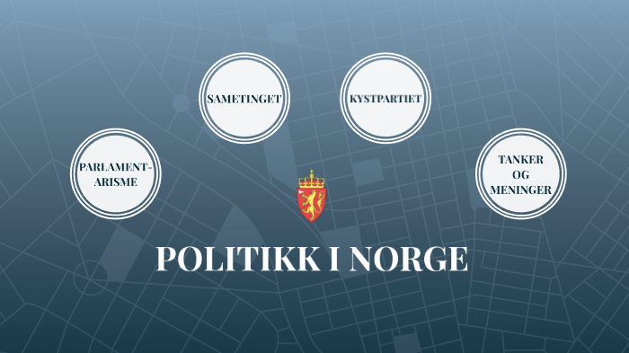 Politikk i Norge by Ingrid Songstad on Prezi