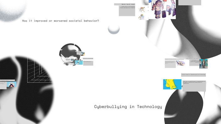 Cyberbullying in Technology by Briana Jones on Prezi