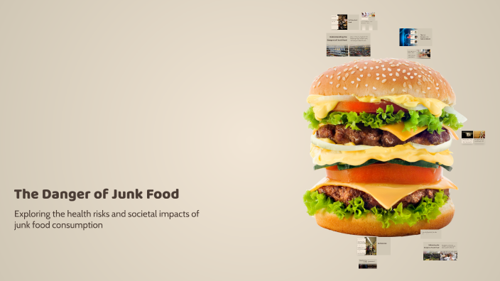 The Danger of Junk Food by Chanvatey Ty on Prezi