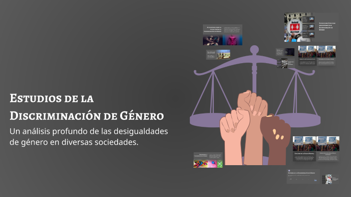Estudios de la Discriminación de Género by Rosario Salazar on Prezi