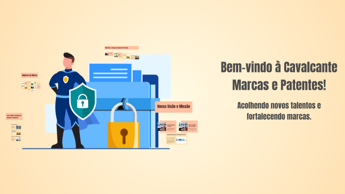 Bem-vindo à Cavalcante Marcas e Patentes! by Paloma Chandere on Prezi