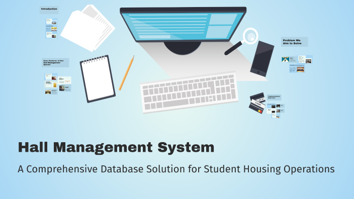 Hall Management System by MD Mahmudul Hasan Emon on Prezi