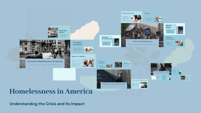 Homelessness in America by Alistair Dowdell on Prezi