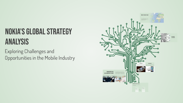 Meta Analysis Nokia Nokia's Global Strategy Analysis by Vaishnavi Soni on Prezi