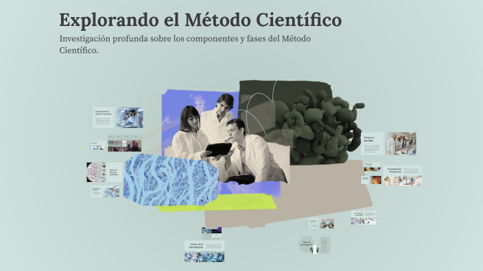 Explorando el Método Científico by Yusbely Linares on Prezi
