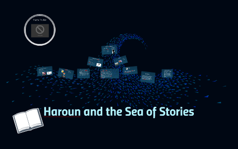 Haroun and the Sea of Stories by Emmanuel Genene on Prezi