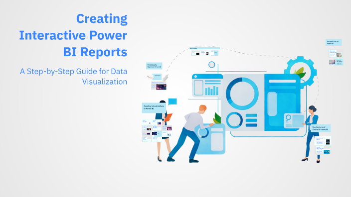 Creating Interactive Power BI Reports by Nikileswari S on Prezi