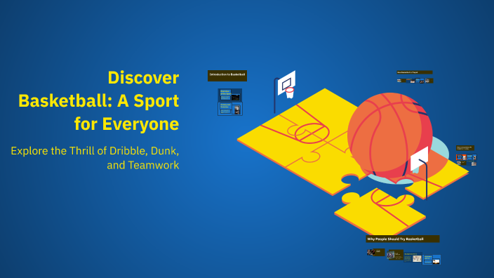 Discover Basketball: A Sport for Everyone by Ngọc Quyền 14.Lê on Prezi
