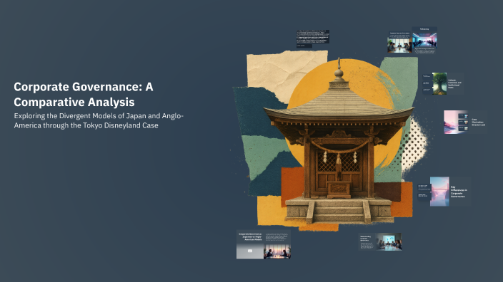 Corporate Governance: A Comparative Analysis by Jeralene Maria on Prezi