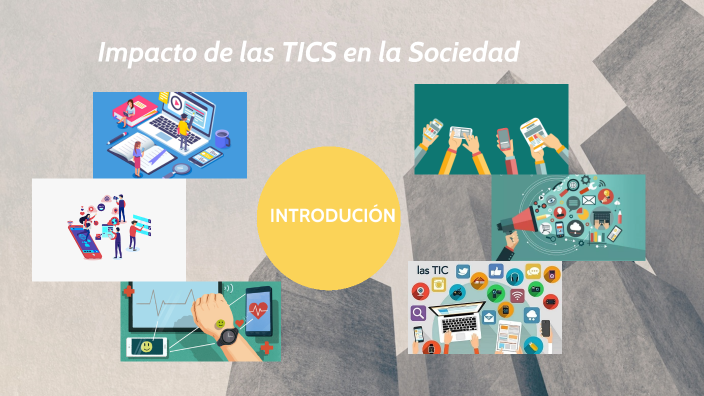 Cuales Son Sus Efectos En La Sociedad Las Tic prezi.com