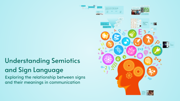 Understanding Semiotics and Sign Language by Joden Agapay on Prezi