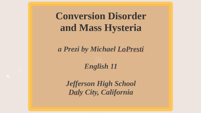 hysterical conversion reaction