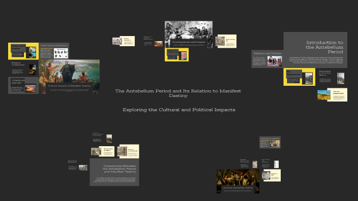 The Antebellum Period and Its Relation to Manifest Destiny by trezahn ...