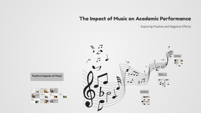 The Impact of Music on Academic Performance by Emmanuel Campos on Prezi