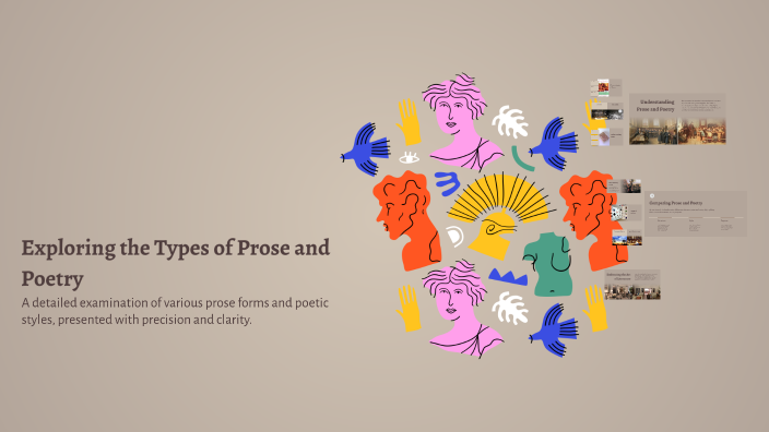 Exploring the Types of Prose and Poetry by Hannah Rose Capariño on Prezi