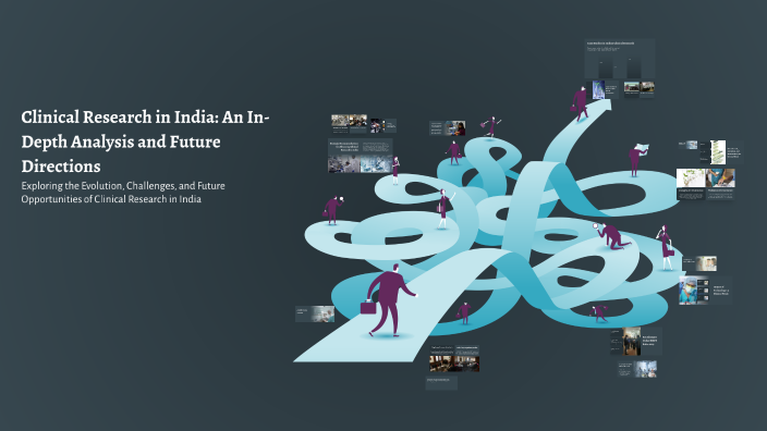 Clinical Research in India: An In-Depth Analysis and Future Directions ...