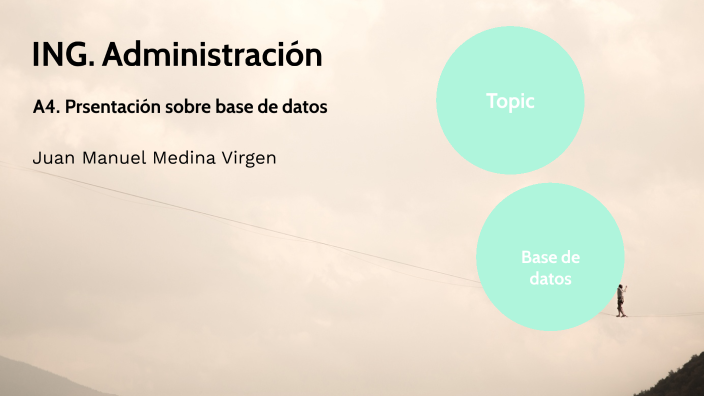 Base de datos by Juan Medina on Prezi