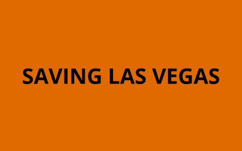 Saving Las Vegas by Sulaymaan Dar on Prezi