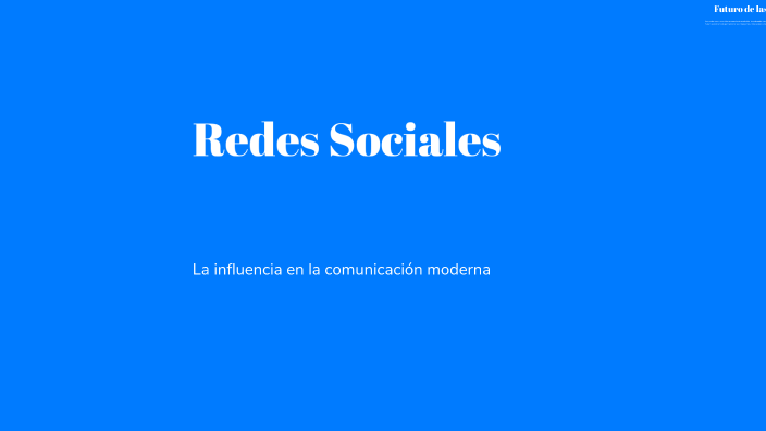 Redes Sociales by MARELY ANALI VELAZQUEZ CRUZ on Prezi