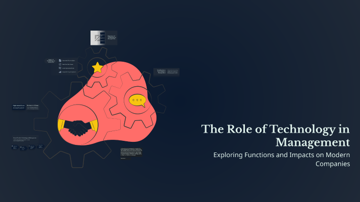 The Role of Technology in Management: Functions and Impact on Modern ...