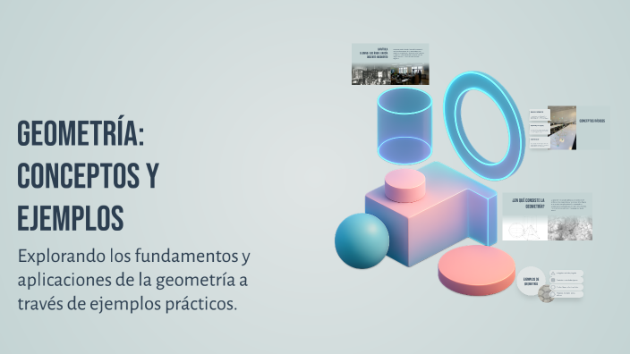 Geometría: Conceptos y Ejemplos by Arturo Vezlazquez Garcia on Prezi