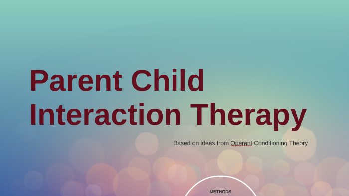 Parent Child Interaction Therapy By Miranda Brumber