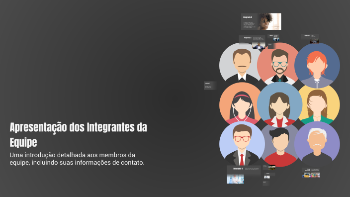 Apresentação dos Integrantes da Equipe by Julião Silva on Prezi