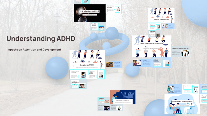 Understanding ADHD by BREYLEN STANFORD on Prezi