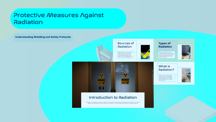 Protective Measures Against Radiation by reouf alenazi on Prezi