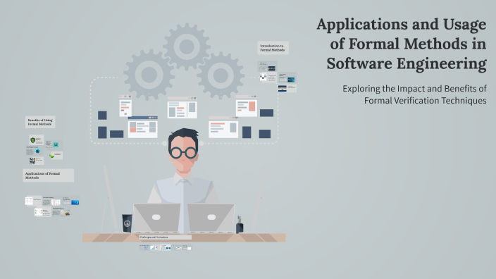 Applications and Usage of Formal Methods in Software Engineering by ...
