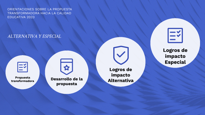 Orientaciones Sobre La Propuesta Transformadora Hacia La Calidad