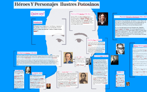 Héroes Y Personajes Ilustres Potosinos by Edith Gnzlz on Prezi