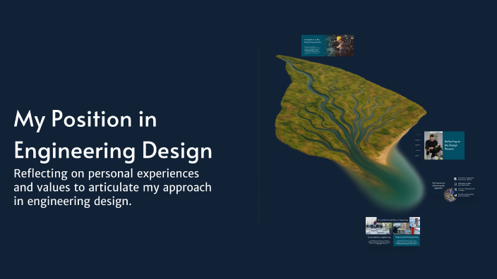 My Position in Engineering Design by Junye Zhou on Prezi