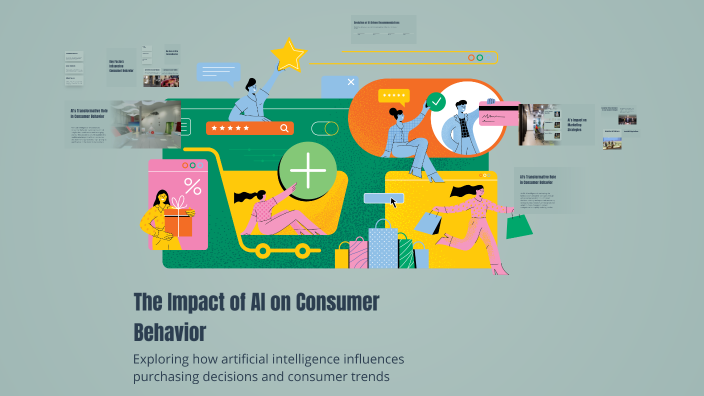The Impact of AI on Consumer Behavior by Jigyasa Verma FPB2426/199 on Prezi
