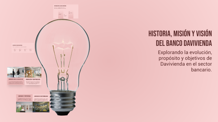 Historia, Misión y Visión del Banco Davivienda by Danny Rivera on Prezi