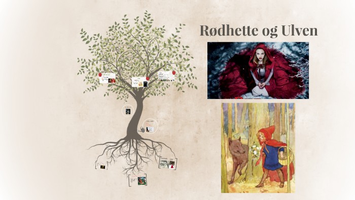 Rødhette og ulven by on Prezi