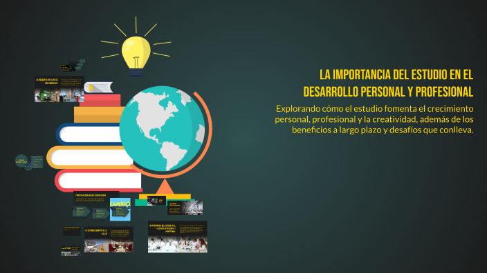 La Importancia del Estudio en el Desarrollo Personal y Profesional by ...