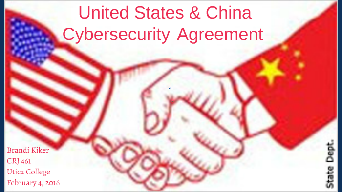 United States & China Cybersecurity Agreement By Brandi Kiker