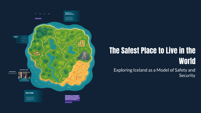 The Safest Place to Live in the World by Thomas Ulrich on Prezi